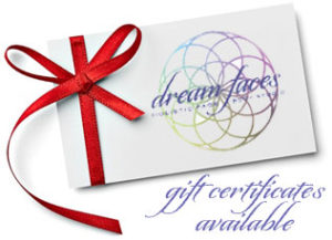 Dream Faces Gift Certificate